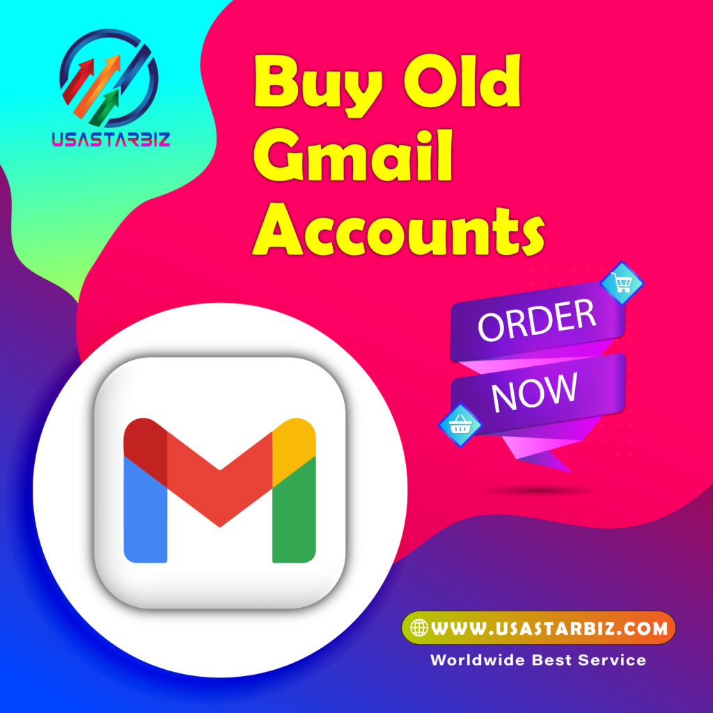 Buy Old Gmail Accounts - 100% PVA and Real Old Gmail Account